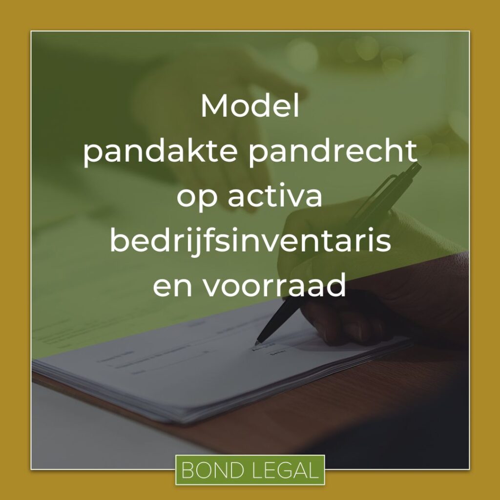 11-model-pandactie-pandrecht-op-activa-bedrijfsinventaris-en-voorraad